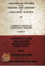 AMSTERDAM STUDIES IN THE THEORY AND HISTORY OF LINGUISTIC SCIENCE IV CURRENT ISSUES IN LINGUISTIC TH 1985 PDF电子版封面 9027235368