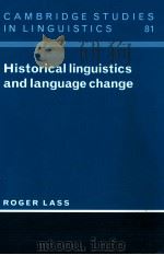 HISTORICAL LINGUISTICS AND LANGUAGE CHANGE 1997 PDF电子版封面 0521453089;0521459249