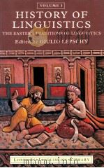 HISTORY OF LINGUISTICS VOLUME I:THE EASTERN TRADITIONS OF LINGUISTICS 1990 PDF电子版封面 0582094887