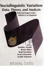 SOCIOLINGUISTIC VARIATION DATA THEORY AND ANALYSIS SELECTED PAPERS FORM NWAV 23 AT STANFORD（1996 PDF版）