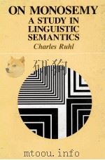 ON MONOSEMY A STUDY IN LINGUISTIC SEMANTICS（1989 PDF版）