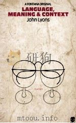 A FONTANA ORICINAL LANGUAGE MEANING AND CONTEXT 1981 PDF电子版封面 000635923X JOHN LYONS