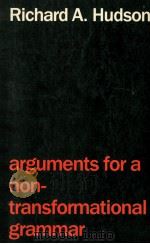 ARGUMENTS FOR A NON-TRANSFORMATIONAL GRAMMAR（1976 PDF版）