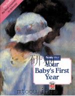 YOUR BABY‘S FIRST YEAR 1995 PDF电子版封面