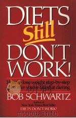 DIETS STILL DONT WORK!（1990 PDF版）