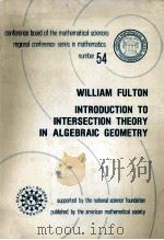INTRODUCTION TO INTERSECTION THEORY IN ALGEBRAIC GEOMETRY（1984 PDF版）