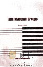 INFINITE ABELIAN GROUPS REVISED EDITION（1971 PDF版）