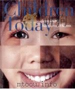 CHILDREN TODAY 1995 PDF电子版封面 013146275X