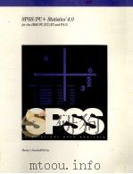 SPSS/PC+STATISTICS 4.0 FOR THE IBM PC/XT/AT AND PS/2（1990 PDF版）