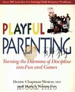PLAYFUL PARENTING 1993 PDF电子版封面 0874777348
