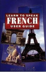 LEARN TO SPEAK FRENCH USER GUIDE（1994 PDF版）