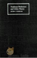 Nonlinear Preference and Utility Theory（1988 PDF版）
