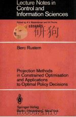 Lecture Notes in Control and Information Sciences 31 Projection Methods in Constrained Optimisation（1981 PDF版）