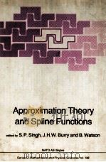 APPROXIMATION THEORY AND SPLINE FUNCTIONS（1984 PDF版）
