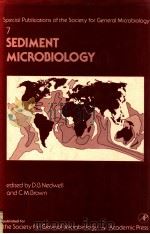SEDIMENT MIRCROBIOLOGY 1982 PDF电子版封面 0125153805