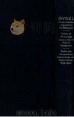 PROZENTTABELLEN ORGANISSCHER VERBINDUNGEN TABLE OF PERCENTAGE COMPOSITION OF ORGANIC COMPOUNDS 1951 PDF电子版封面 DR.H.GYSEL