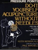 PRESSURE POINTS DO·IT YOURSELF ACUPUNCTURE WITHOUT NEEDLES 1977 PDF电子版封面