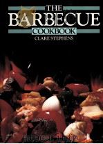 THE BARBECUE COOKBOOK CLARE STEPHENS 1981 PDF电子版封面 0701817194