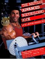 THE NAUTILUS ADVANCED BODYBUILDING BOOK（1984 PDF版）
