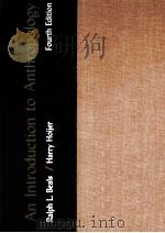 AN INTRODUCTION TO ANTHROPOLOGY FOURTH EDITION（1971 PDF版）