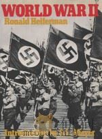 WORLD WAR ⅡRONALD HEIFERMAN 1973 PDF电子版封面 0706404858