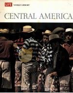 LIFE WORLD LIBRARY CENTRAL AMERICA（1968 PDF版）