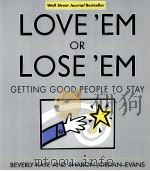 LOVE'EM OR LOSE'EM 1999 PDF电子版封面 1576750736