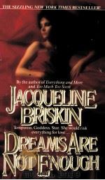 DREAMS ARE NOT ENOUGH JACQUELINE BRISKIN（1987 PDF版）