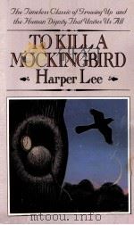 TO KILL A MOCKINGBIRD 1960 PDF电子版封面 0446310786