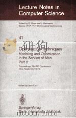 OPTIMIZATION TECHNIQUES MODELING AND OPTIMIZATION IN THE SERVICE OF MAN PART 2（1976 PDF版）
