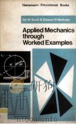 APPLIED MECHANICS THROUGH WORKED EXAMPLES WITH QUESTIONS（1974 PDF版）