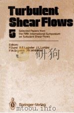 TURBULENT SHEAR FLOWS 5（1987 PDF版）