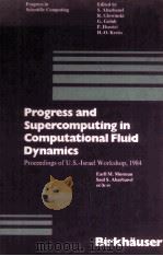 PROGRESS AND SUPERCOMPUTING IN COMPUTATIONAL FLUID DYNAMICS（1985 PDF版）