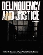 DELINQUENCY AND JUSTICE SECOND EDITION 1982 PDF电子版封面