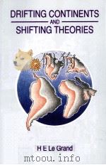 DRIFTING CONTINENTS AND SHIFTING THEORIES（1988 PDF版）