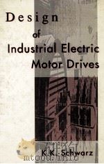DESIGN OF INDUSTRIAL ELECTRIC MOTOR DRIVES（1991 PDF版）
