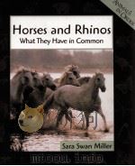 HORRES AND RHINOS WHAT THEY HAVE IN COMMON 1999 PDF电子版封面 0531115860