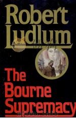 THE BOURNE SUPREMACY 1986 PDF电子版封面 0394543963