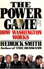 THE POWER GAME HOW WASHINGTO WORKS（1988 PDF版）