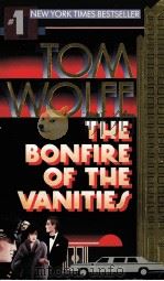 THE BONFIRE OF THE WANITIES PDF电子版封面 0553275976 TOM WOLFE