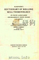 ELSEVIER'S DICTIONARY OF ROLLING MILL TERMINOLOGY（1965 PDF版）