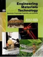 ENGINEERING MATERIALS TECHNOLOGY：STRUCTURES，PROCESSING，PROPERTIES，AND SELECTION FOURTH EDITION（1942 PDF版）