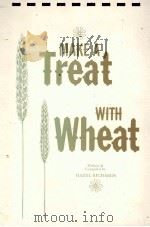 MAKE A TREAT WITH WHEAT 1968 PDF电子版封面