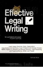 FEEECTIVE LEGAL WRITING FOR LAW STUDENTS LAWYERS FOURTH EDITION 1992 PDF电子版封面 0882779648