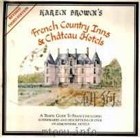 FRENCH COUNTRY INNS & CHATEAU HOTELS 1977 PDF电子版封面 0930328094