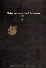 X-RAY AND INNER-SHELL PROCESSES VOL.1（1987 PDF版）