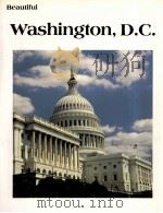 BEAUTIFUL WASHINGTON D.C 1979 PDF电子版封面 0898020093