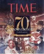 TIME 70TH ANNVERSARY CELEBRATION 1923-1993 1993 PDF电子版封面 0848711874