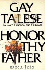 GAY TALESE HONOR THY FAHER 1971 PDF电子版封面