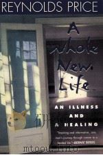REYNOLDS PRICE A WHOLE NEW LIFE（1995 PDF版）